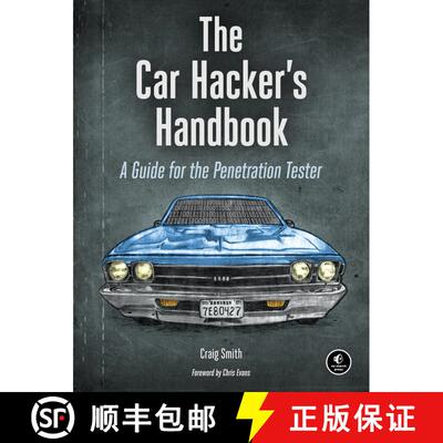 【3-4周达】The Car Hacker's Handbook: A Guide for the Penetration Tester [9781593277031]
