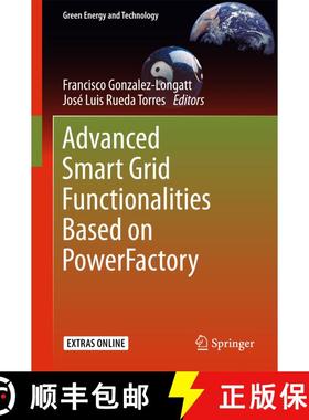 【3-4周达】Advanced Smart Grid Functionalities Based on PowerFactory [9783319505312]