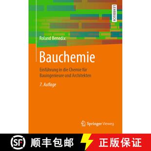 【3-4周达】精装 Bauchemie: Einführung in die Chemie für Bauingenieure und Architekten (7. Auflage 2... [9783658264413]