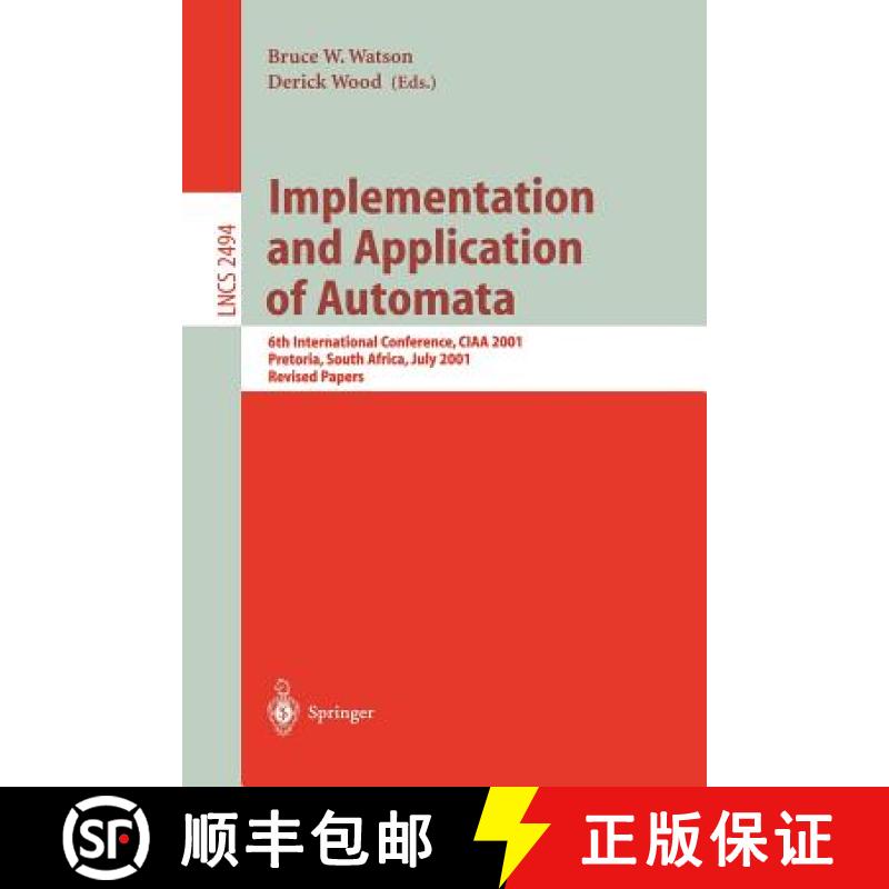 【3-4周达】Implementation and Application of Automata : 6th International Conference, CIAA 2001, Pret... [9783540004004]