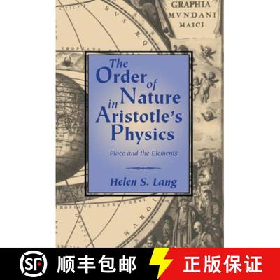 【3-4周达】The Order of Nature in Aristotle's Physics: Place and the Elements [9780521624534]