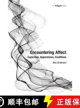【3-4周达】精装 Encountering Affect : Capacities, Apparatuses, Conditions [9780754670247]