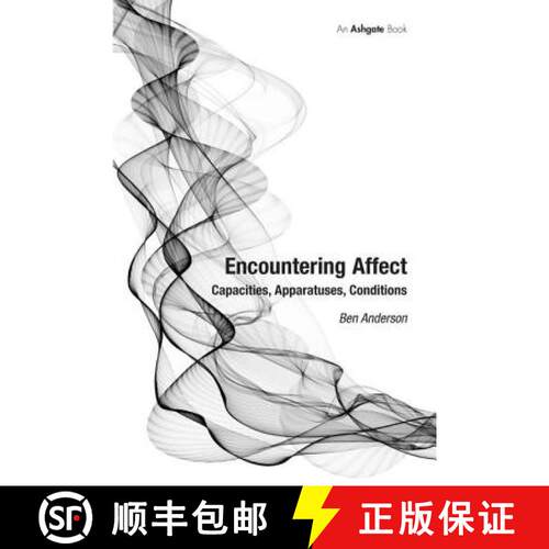 【3-4周达】精装 Encountering Affect : Capacities, Apparatuses, Conditions [9780754670247]
