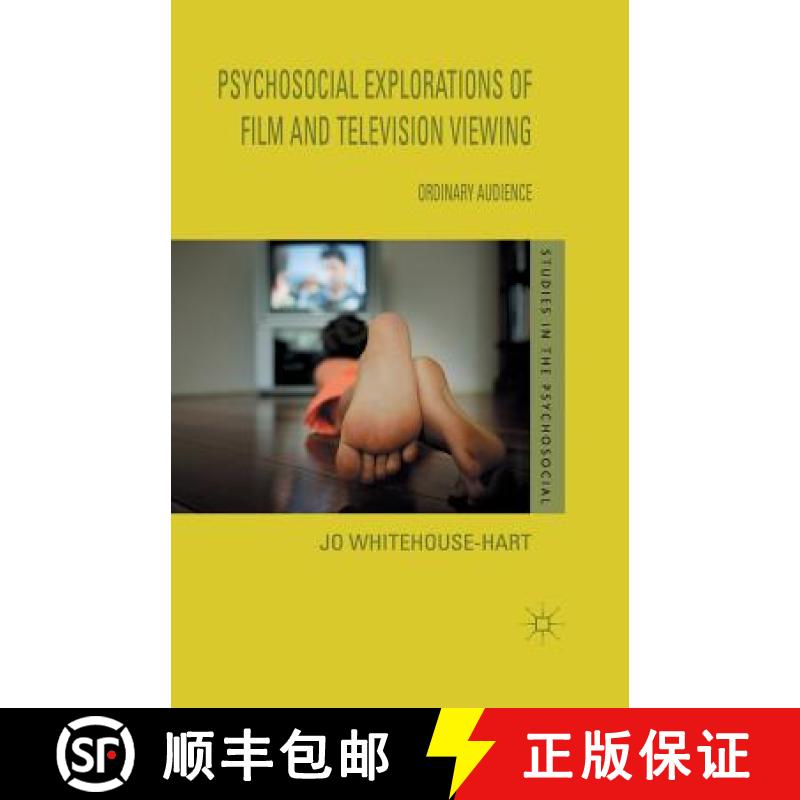 【3-4周达】Psychosocial Explorations of Film and Television Viewing : Ordinary Audience [9781349348688]