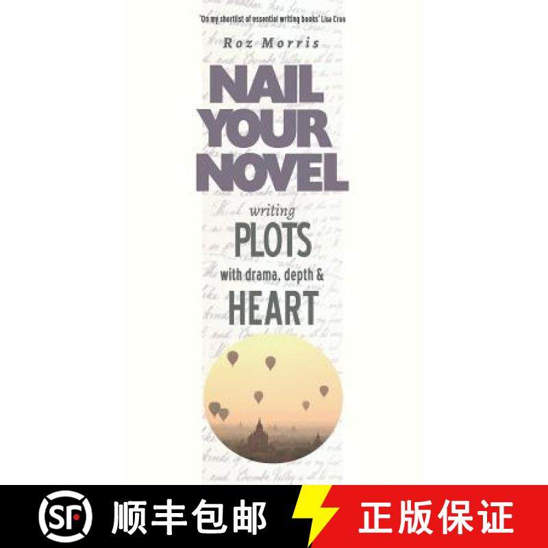 【3-4周达】Writing Plots With Drama, Depth & Heart: Nail Your Novel [9781909905986]