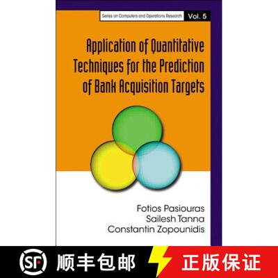 【3-4周达】精装 Application of Quantitative Techniques for the Prediction of Bank Acquisition Targets [9789812565181]