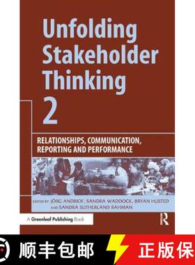 【3-4周达】Unfolding Stakeholder Thinking 2: Relationships, Communication, Reporting and Performance ... [9781874719533]