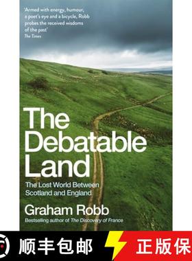 【3-4周达】The Debatable Land: Rediscovering the lost country between Scotland and England [9781509804719]