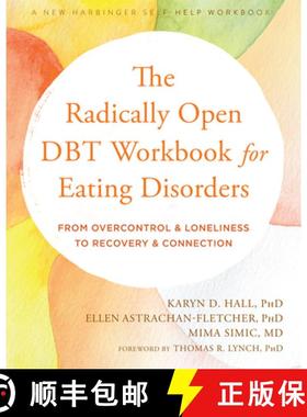 【3-4周达】The Radically Open Dbt Workbook for Eating Disorders: From Overcontrol and Loneliness to R... [9781684038930]