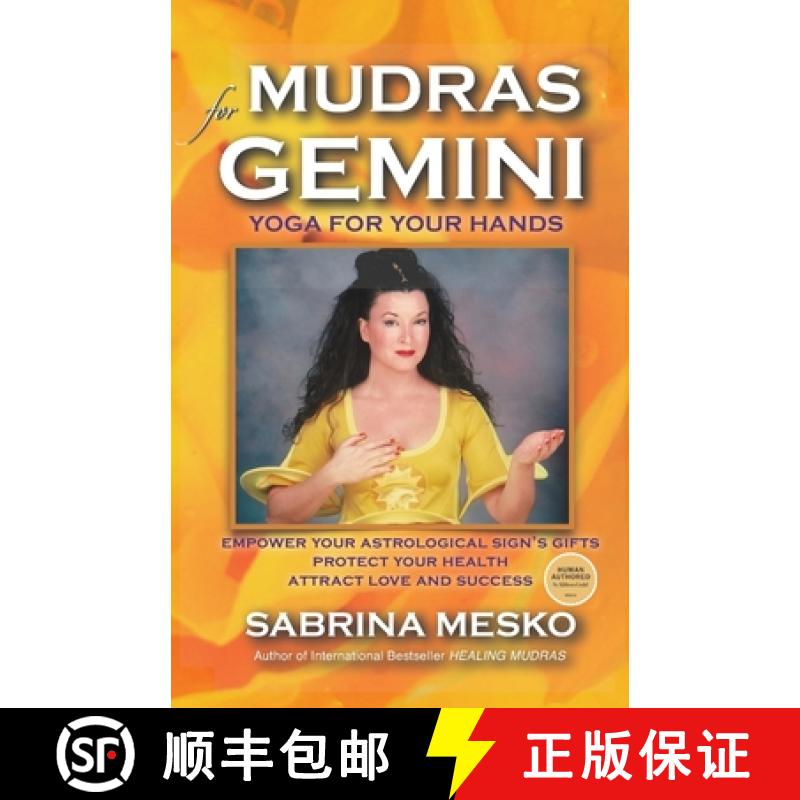 【2-3周达】Mudras for Gemini: Yoga for your Hands [9780615918532]