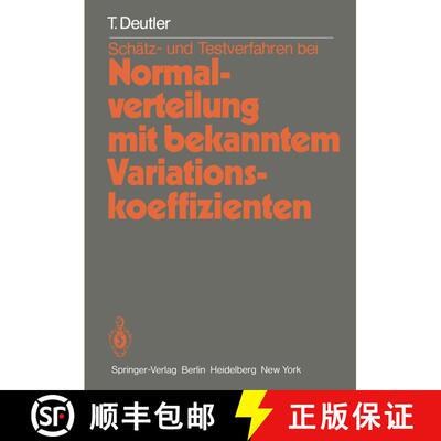 【3-4周达】Schätz- und Testverfahren bei Normalverteilung mit bekanntem Variationskoeffizienten [9783540106876]
