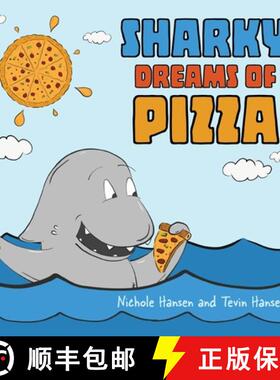 【3-4周达】Sharky Dreams of Pizza [9781647030513]