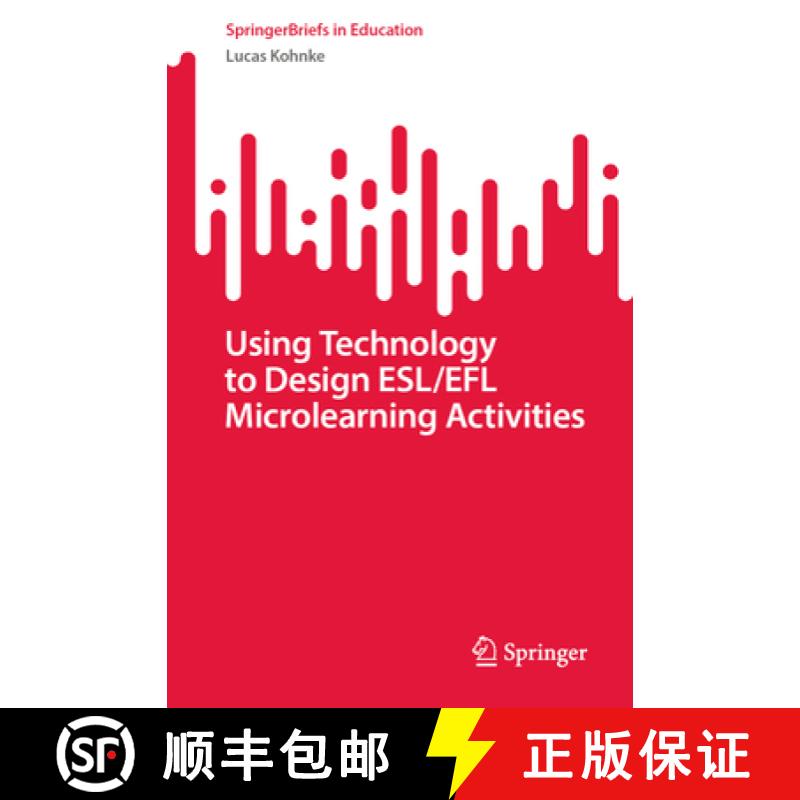 【4周达】Using Technology to Design Esl/EFL Microlearning Activities [9789819927739]
