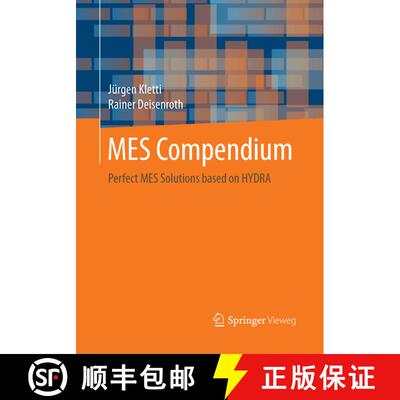 【3-4周达】MES Compendium: Perfect MES Solutions based on HYDRA (Softcover reprint of the original 1s... [9783662572191]