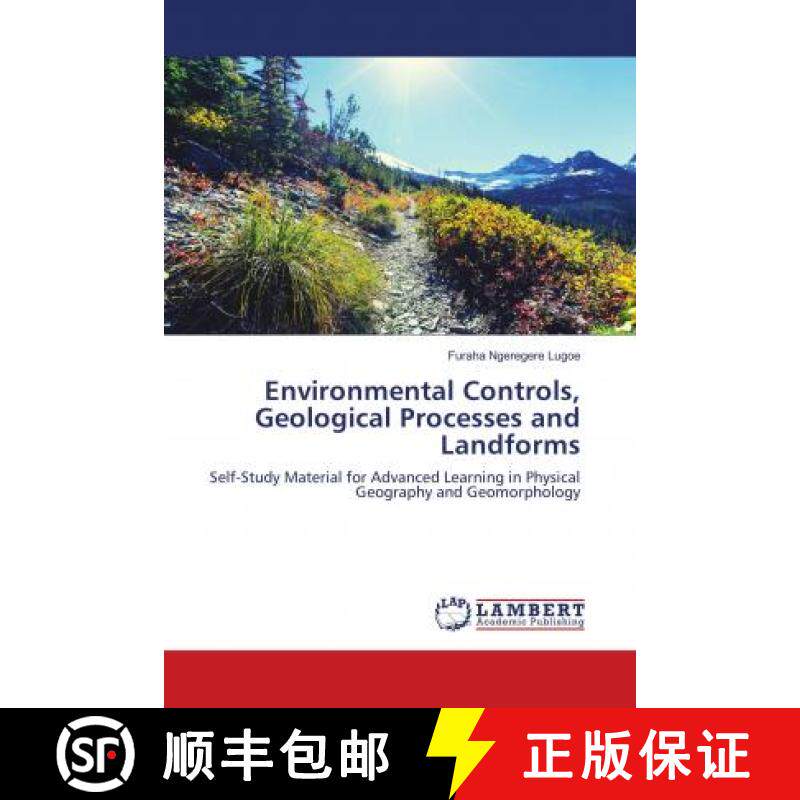 预订 Environmental Controls, Geological Processes and Landforms [9786139879762]
