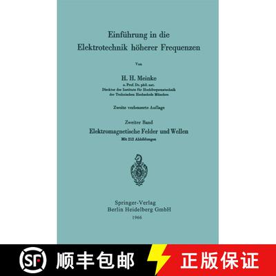 【3-4周达】Einführung in die Elektrotechnik höherer Frequenzen: Zweiter Band: Elektromagnetische Fe... [9783540036159]