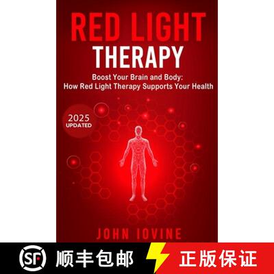 【3-4周达】Red Light Therapy: Improving Your Health and Body Using Photobiomodulation [9781623850173]
