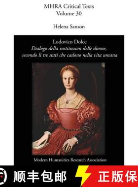 【3-4周达】Lodovico Dolce, 'Dialogo della institution delle donne, secondo li tre stati che cadono ne... [9781907322242]
