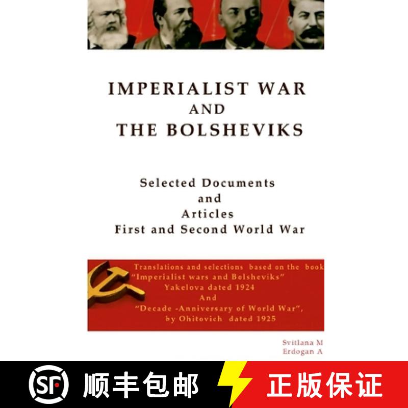 【2-3周达】Imperialist War and the Bolsheviks: Selected Articles  First and Second World War [9781387702596]