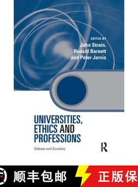 【3-4周达】Universities, Ethics and Professions: Debate and Scrutiny [9780367603199]