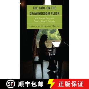 Mary Poetry the Coleridge Floor with Drawingroom and 4周达 Prose 9781683931461 Selected Lady The