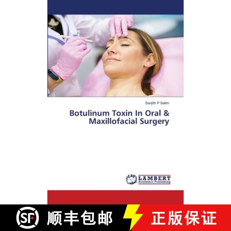 【2-3周达】Botulinum Toxin In Oral & Maxillofacial Surgery [9786208418069]