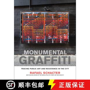 Monumental 9780262049221 City and 4周达 Resistance Tracing Graffiti the Public Art