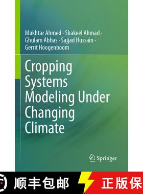 【3-4周达】Cropping Systems Modeling Under Changing Climate [9789819703333]