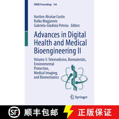 【3-4周达】Advances in Digital Health and Medical Bioengineering II: Volume 3: Telemedicine, Biomater... [9783032239518]