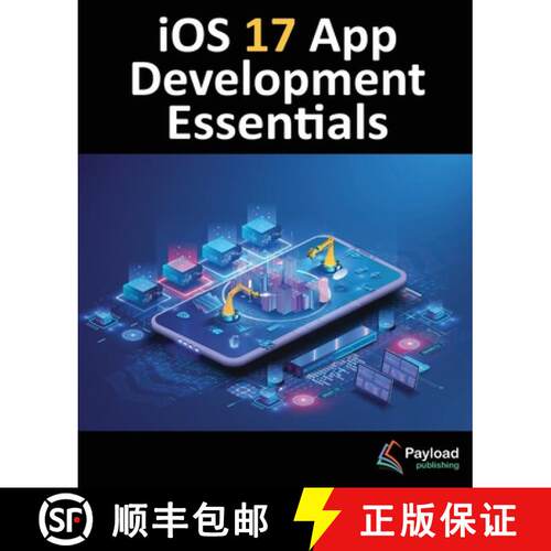 【3-4周达】iOS 17 App Development Essentials: Developing iOS 17 Apps with Xcode 15, Swift, and SwiftUI [9781951442798]
