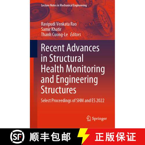 【3-4周达】精装 Recent Advances in Structural Health Monitoring and Engineering Structures: Select Pr... [9789811948343]