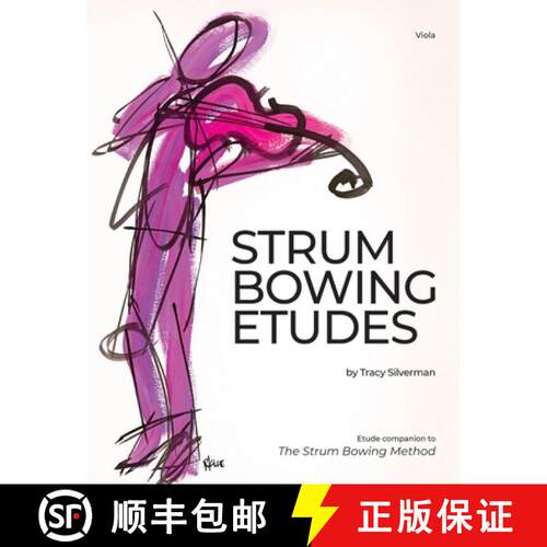 【3-4周达】Strum Bowing Etudes--Viola: Etude Companion to the Strum Bowing Method-How to Groove on St... [9781734814507]