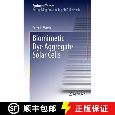 【3-4周达】Biomimetic Dye Aggregate Solar Cells [9783319006352]
