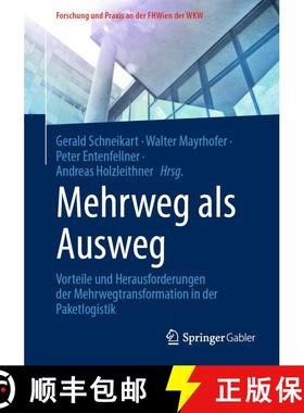 【3-4周达】Mehrweg als Ausweg: Vorteile und Herausforderungen der Mehrwegtransformation in der Paketl... [9783658486792]