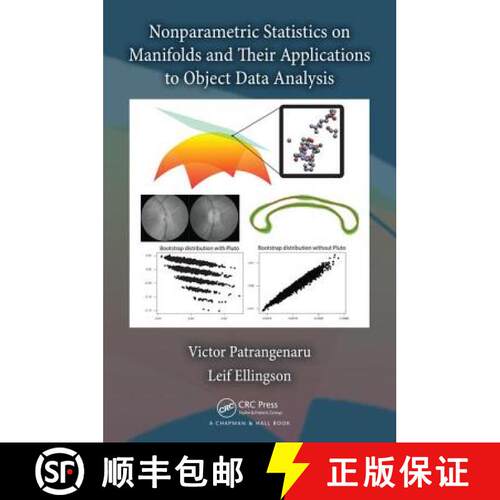 【3-4周达】精装 Nonparametric Statistics on Manifolds and Their Applications to Object Data Analysis [9781439820506]