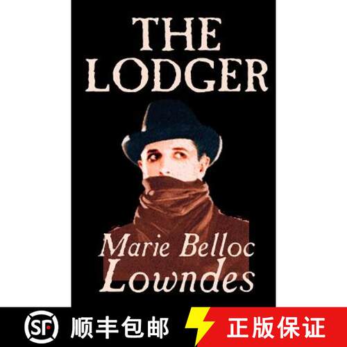 【3-4周达】The Lodger by Marie Belloc Lowndes, Fiction, Mystery & Detective [9781592243303]