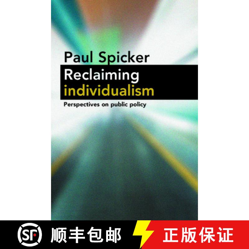 【2-3周达】Reclaiming Individualism: Perspectives on Public Policy [9781447309086]