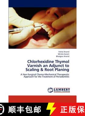 预订 Chlorhexidine Thymol Varnish an Adjunct to Scaling & Root Planing [9783659190681]