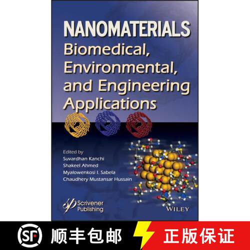 【3-4周达】精装 Nanomaterials: Biomedical, Environmental And Engineerng Applications [Wiley材料科学] [9781119370260]
