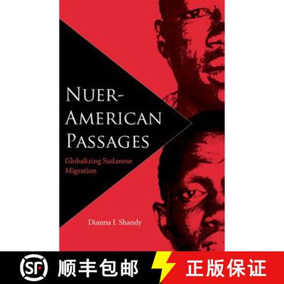 预订 精装 Nuer-American Passages: Globalizing Sudanese Migration [9780813034430]