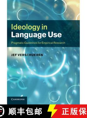 【3-4周达】Ideology in Language Use: Pragmatic Guidelines for Empirical Research [9781107695900]