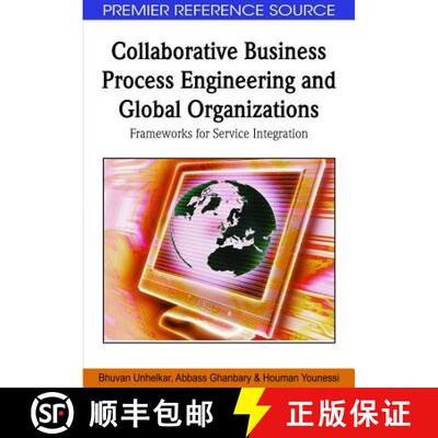 【3-4周达】Collaborative Business Process Engineering and Global Organizations: Frameworks for Servic... [9781605666891]
