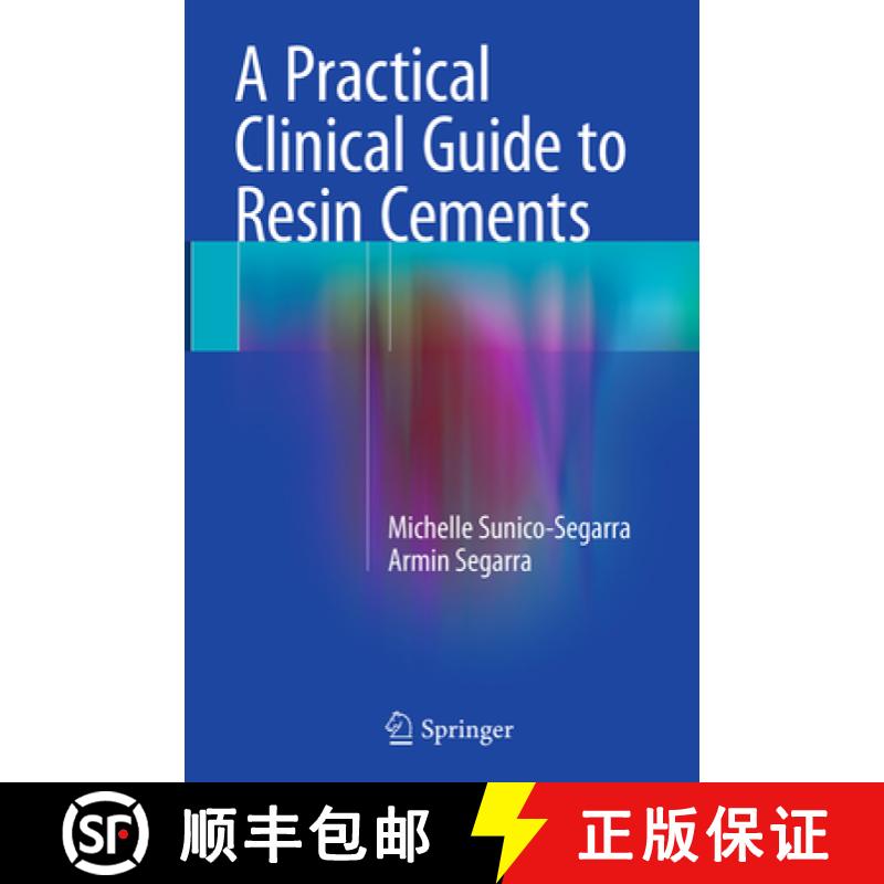 【3-4周达】A Practical Clinical Guide to Resin Cements [9783662523353]