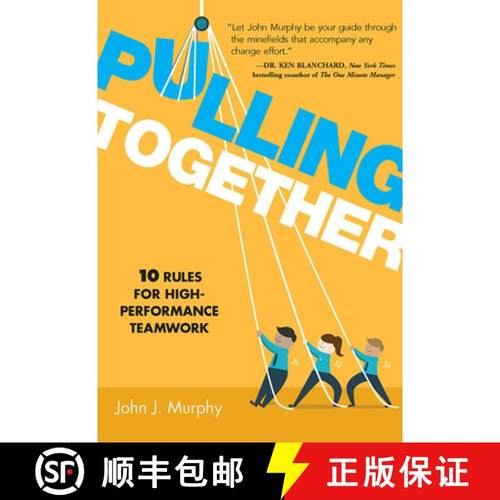预订 Pulling Together: 10 Rules for High-Performance Teamwork [9781608106417]