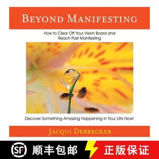 【3-4周达】Beyond Manifesting: How to Clear off Your Vision Board and Reach Past Manifesting. Discove... [9781504388788]