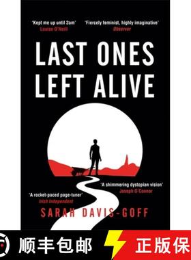 【3-4周达】Last Ones Left Alive: The 'fiercely feminist, highly imaginative debut' - Observer [9781472255235]