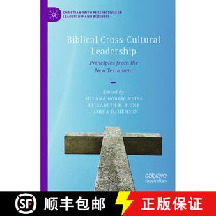 【3-4周达】Biblical Cross-Cultural Leadership: Principles from the New Testament [9783031589751]