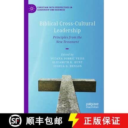 【3-4周达】Biblical Cross-Cultural Leadership: Principles from the New Testament [9783031589751]