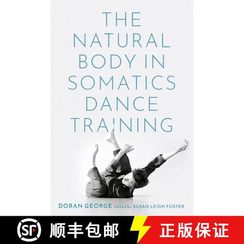 【3-4周达】精装 The Natural Body in Somatics Dance Training [9780197538739]