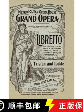 预订 Tristan and Isolde: Libretto, German and English Text [9781479419036]